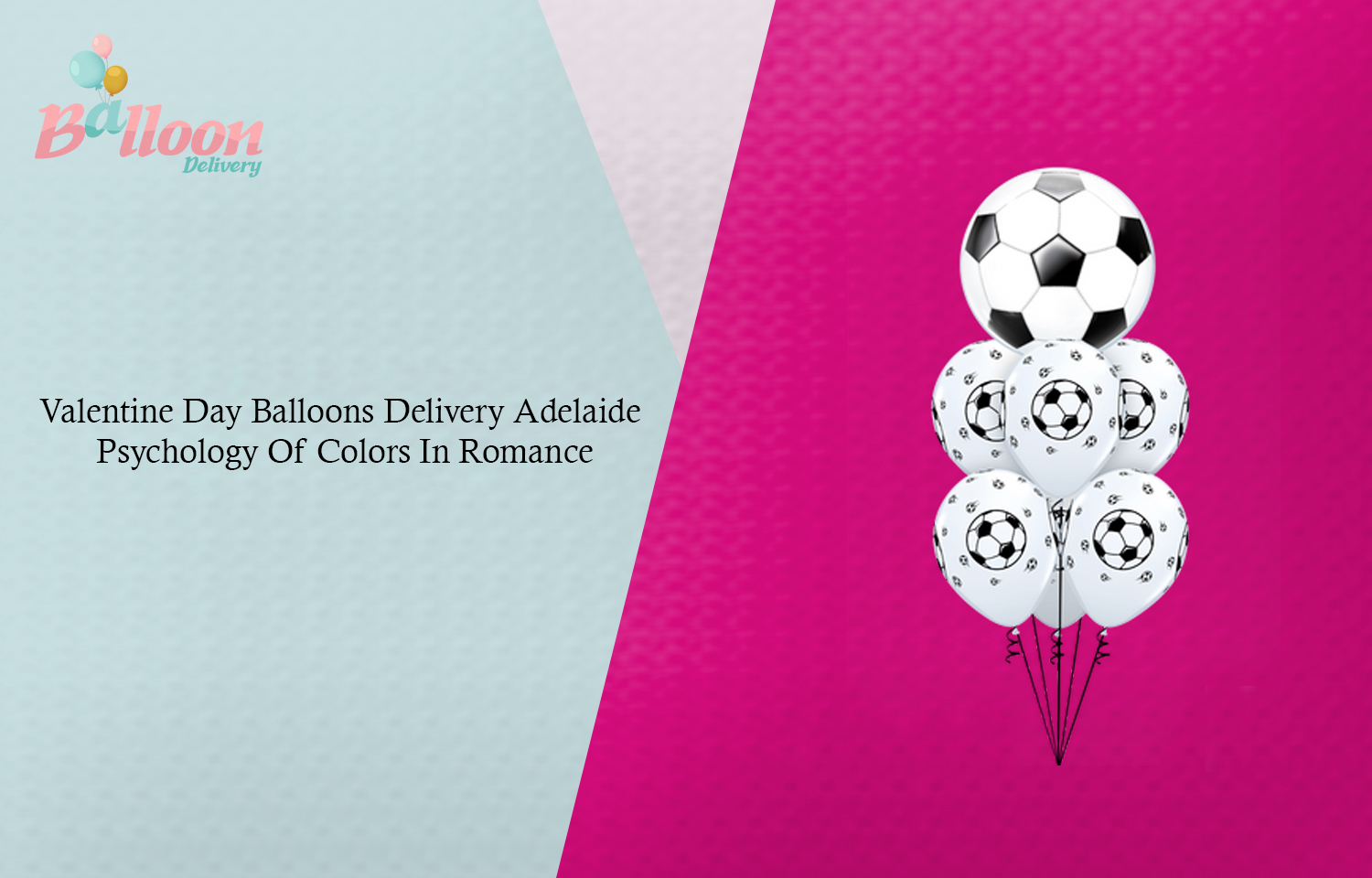 Valentine Day Balloons Delivery Adelaide: Psychology Of Colors In Romance